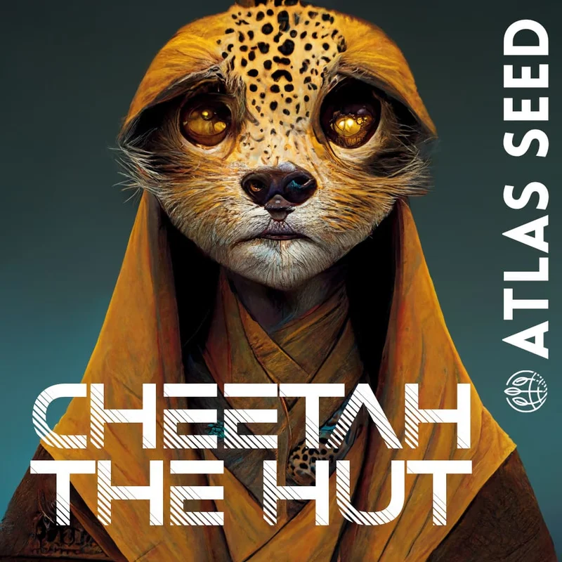 Cheetah the Hut by Atlas Seed